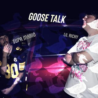 Goose Talk