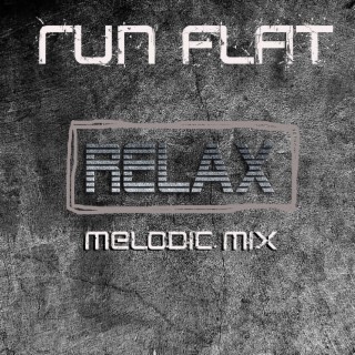 Relax (Melodic Mix)