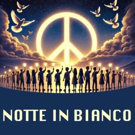 Notte In Bianco ft. Classe III e IV scuola Vittorio Amedeo 2024 | Boomplay Music