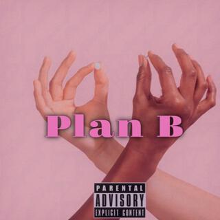 Plan B