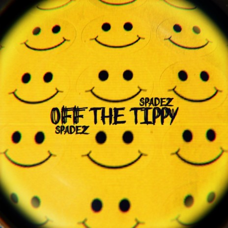 Off the Tippy | Boomplay Music