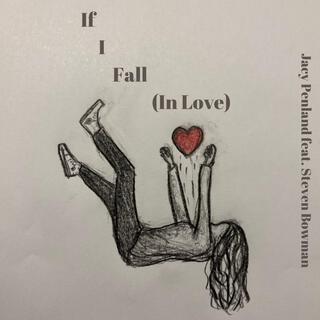 If I Fall (In Love) ft. Bowman lyrics | Boomplay Music