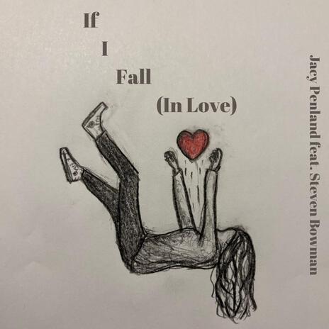 If I Fall (In Love) ft. Bowman | Boomplay Music