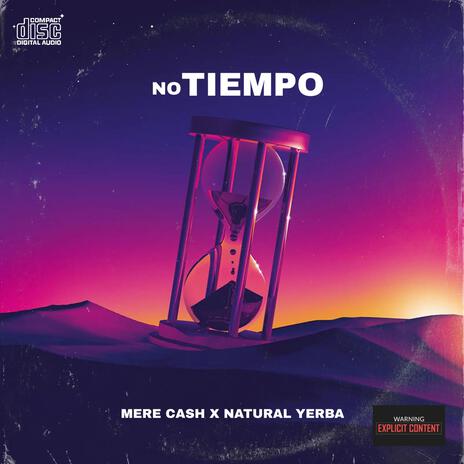 No Tiempo ft. MereCash | Boomplay Music