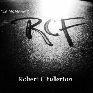 Robert C Fullerton