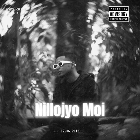 Nillojyo Moi | Boomplay Music