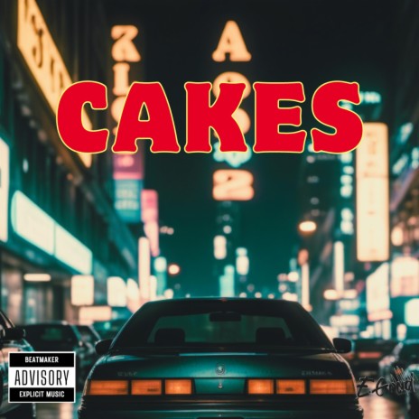 Cakes | Boomplay Music