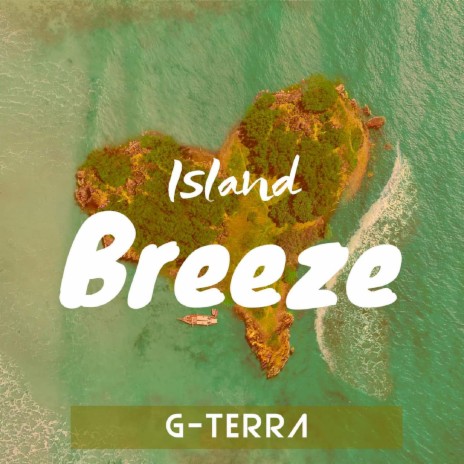 Island Breeze | Boomplay Music