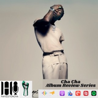 Cha Cha Album Review Series (Wizkid)