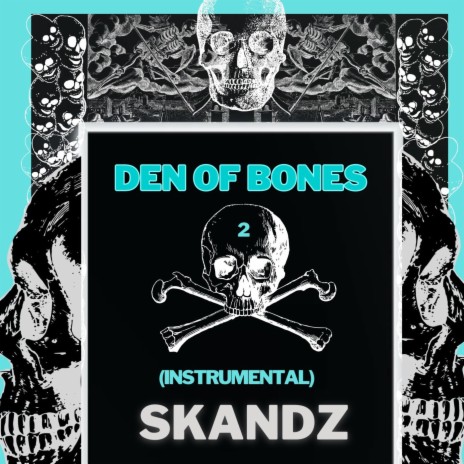 Den of bones 2 (Instrumental)