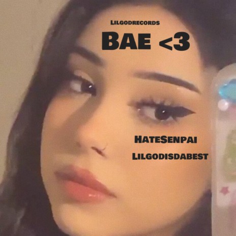 Bae ft. HateSenpai | Boomplay Music