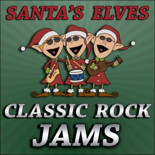 Santa's Elves Classic Rock Jams