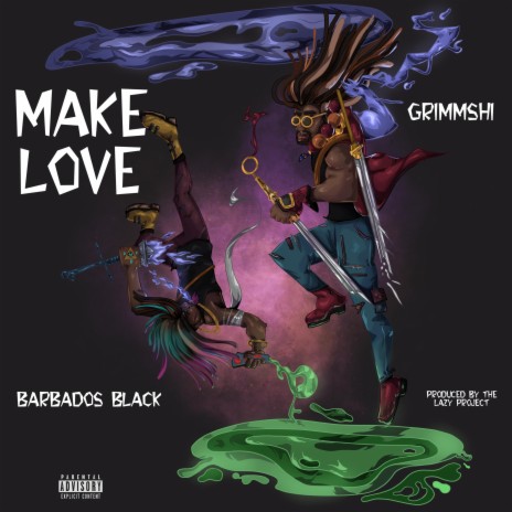 Make Love ft. Grimmshi | Boomplay Music