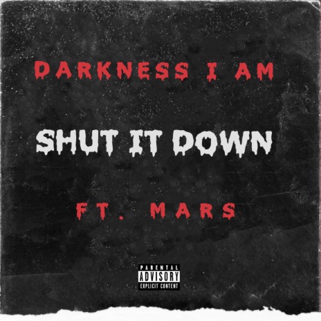 Shut It Down ft. MARS
