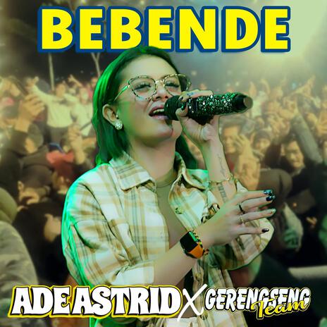 Bebende (feat. Gerengseng Team) | Boomplay Music