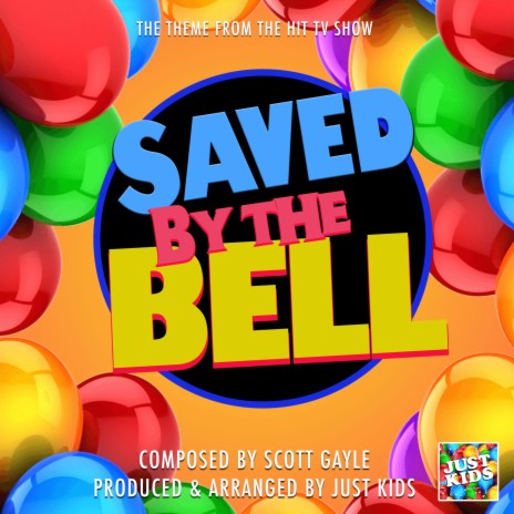 Saved By The Bell Main Theme (From Saved By The Bell) | Boomplay Music