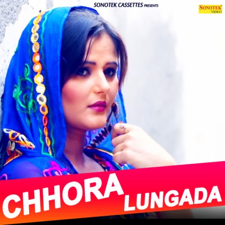 Chhora Lungada ft. Manbir Singh | Boomplay Music