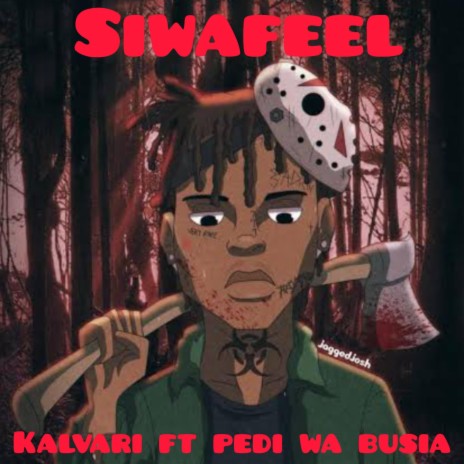 Siwafeel (feat. Pedi wa Busia) | Boomplay Music