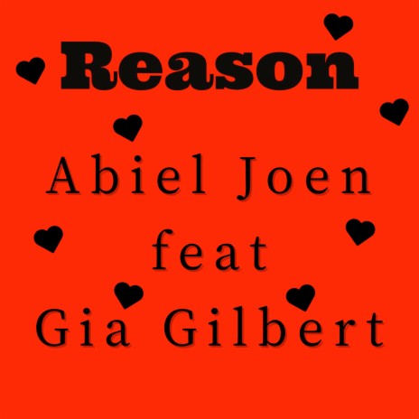 Reason ft. Gia Gilbert | Boomplay Music