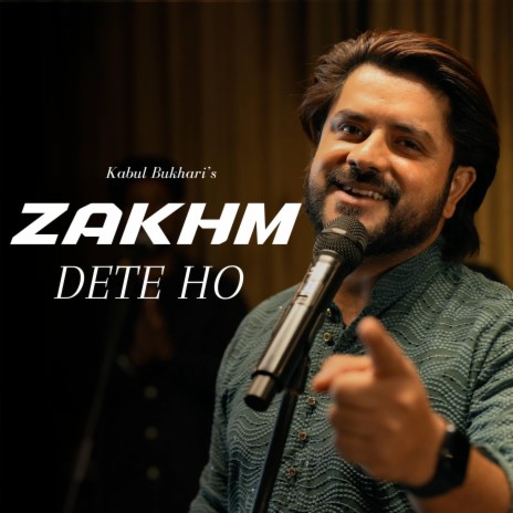 Zakhm Dete Ho | Boomplay Music