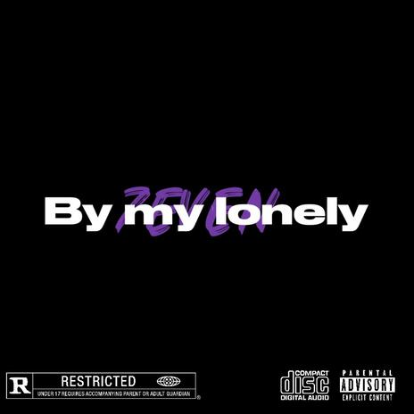 By my lonely | Boomplay Music