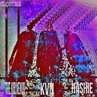 Closure ft. The.Kid.Venus & Hashie lyrics | Boomplay Music