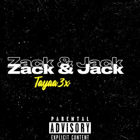 Zack & Jack | Boomplay Music