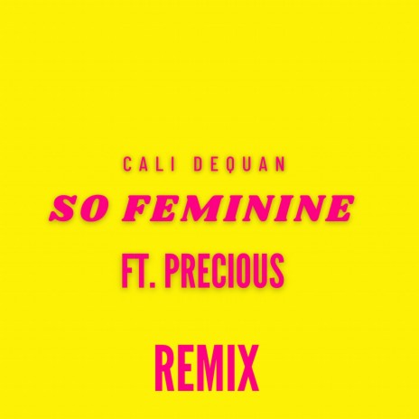 So Feminine (Remix) ft. Princess Precious | Boomplay Music