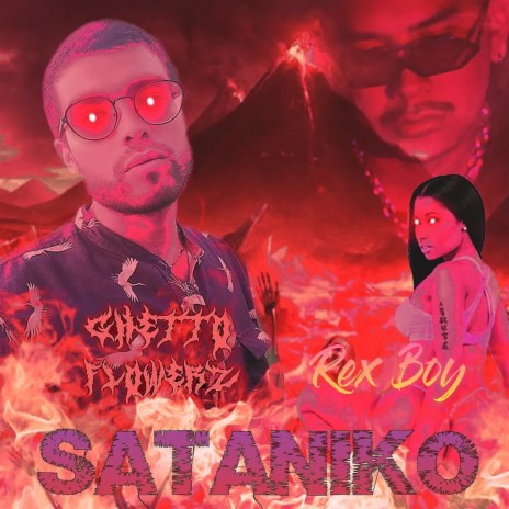 Sataniko ft. Rex Boy | Boomplay Music