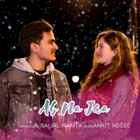 Ab Na Jaa ft. Saijal Namta | Boomplay Music