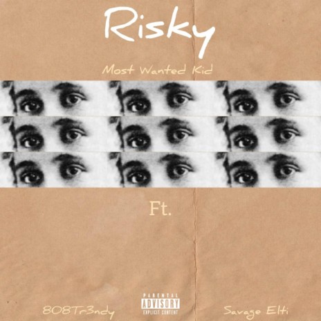 Risky ft. Savage Elti & 808Tr3ndy | Boomplay Music