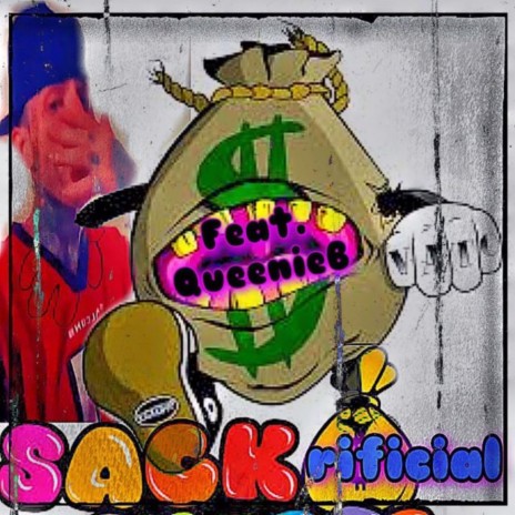 Sack-Rificial ft. Queenie B | Boomplay Music