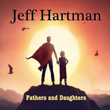 Fathers and Daughters | Boomplay Music