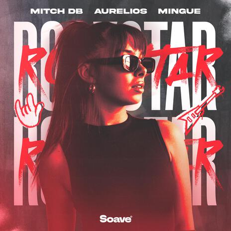 Rockstar ft. Aurelios & Mingue | Boomplay Music