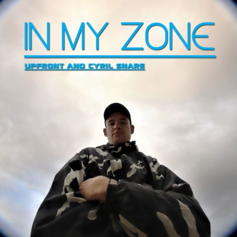 In My Zone ft. Cyril Snare | Boomplay Music