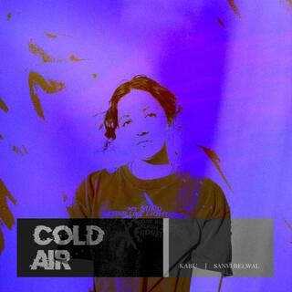 Cold Air