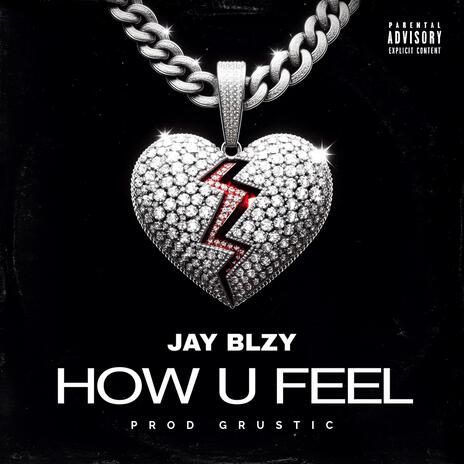 HOW U FEEL | Boomplay Music