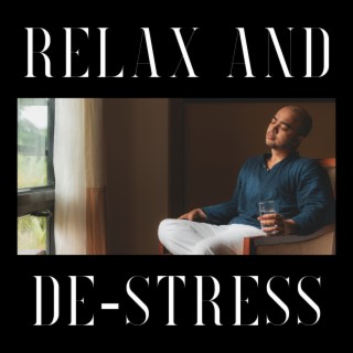Relax and De-stress