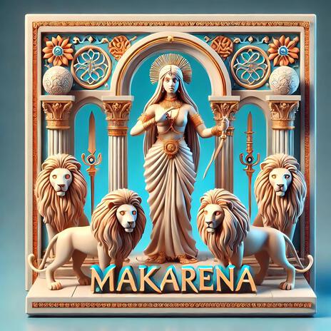 MAKARENA | Boomplay Music