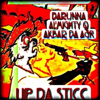 Up Da Sticc