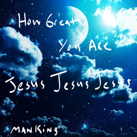 How Great You Are - Jesus-Jesus-Jesus | Boomplay Music