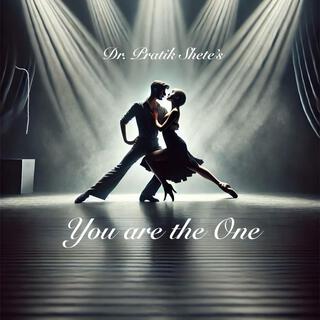 You are the one