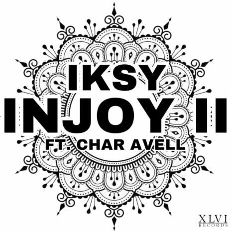 Injoy 2 ft. Char Avell | Boomplay Music