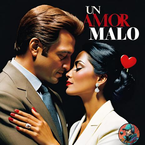 un amor malo | Boomplay Music