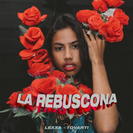 La Rebuscona ft. Tovarti | Boomplay Music