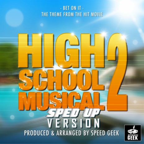 Bet On It (From High School Musical 2) (Sped-Up Version) | Boomplay Music