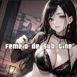 Femeia de sub tine