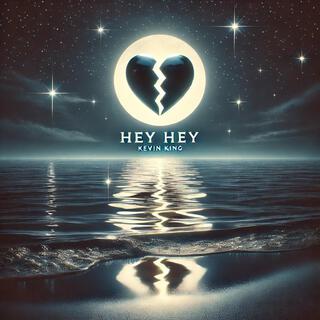 Hey Hey lyrics | Boomplay Music