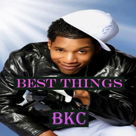 Best Things | Boomplay Music