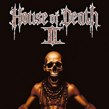 House Of Death II | Boomplay Music